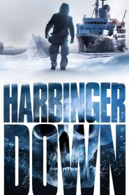 Harbinger Down