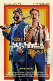 Dos buenos tipos (The Nice Guys)