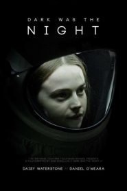 Dark Was the Night