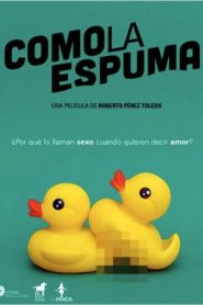 Como la espuma
