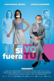 Si Yo Fuera Tú