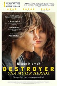 Destroyer. Una mujer herida