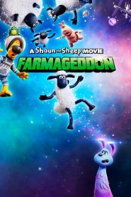 A Shaun the Sheep Movie: Farmageddon