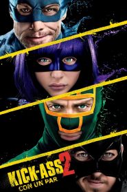 Kick-Ass 2: Con un par