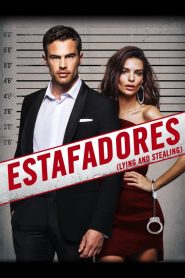 Estafadores (Lying and Stealing)