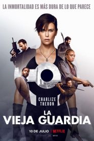 La vieja guardia (The Old Guard)