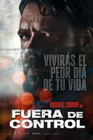 Fuera de control (Unhinged)