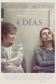 4 días (Four Good Days)