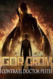Mayor Grom: Chumnoy Doktor