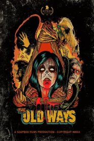 (The Old Ways) Las formas antiguas