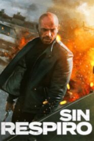Sin respiro (Sans répit)