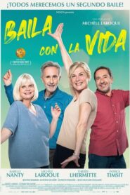 Baila con la vida (Alors on danse)