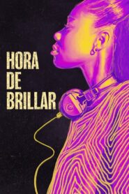 On the Come Up (Hora de Brillar)