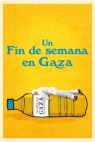 Un fin de semana en Gaza