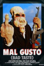 Mal gusto (Bad Taste)