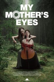My Mother’s Eyes