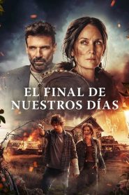 Die Alone (El final de nuestros días)