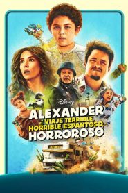 Alexander y un viaje terrible, horrible, malo… ¡Muy malo!