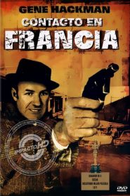 Contacto en Francia (The French Connection)