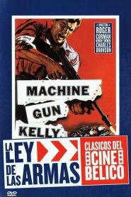 Kelly el ametralladora (La ley de las armas)