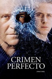 Crimen perfecto (Fracture)