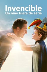 Invencible: Un niño fuera de serie (The Unbreakable Boy)
